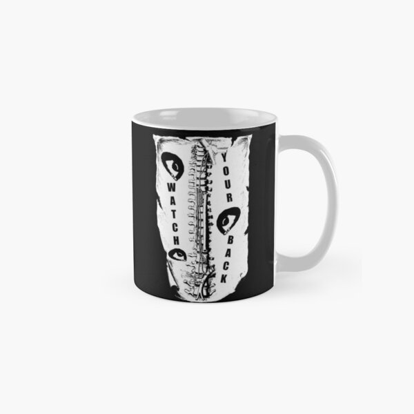 "Watch Your Back" Classic Mug