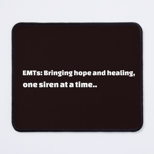 Item preview, EMTs: Bringing hope and healing, one siren at a time.. designed and sold by Boardwalkmerch.