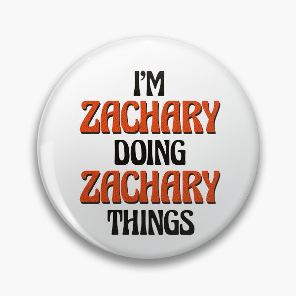 Item preview, I'm Zachary Doing Zachary Things designed and sold by Oussinc.