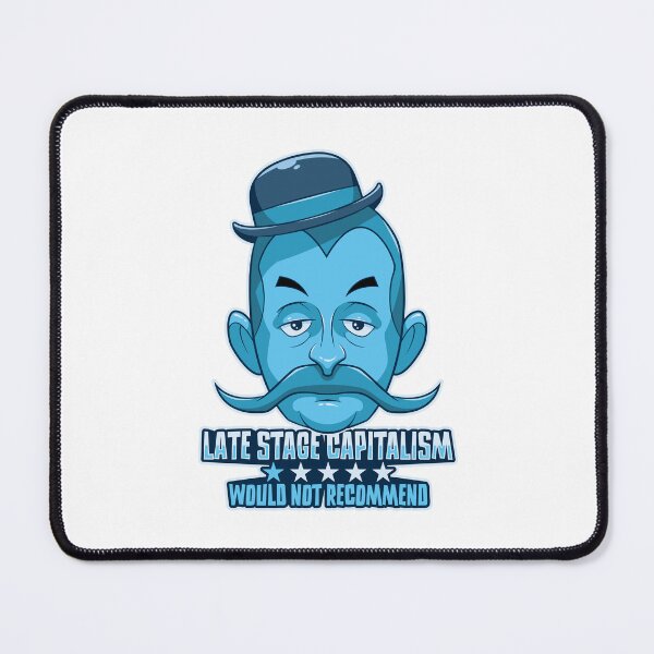 Item preview, Anti-Capitalist Cartoon | Late-Stage Capitalism Satirical designed and sold by Guerrilla-Dx.