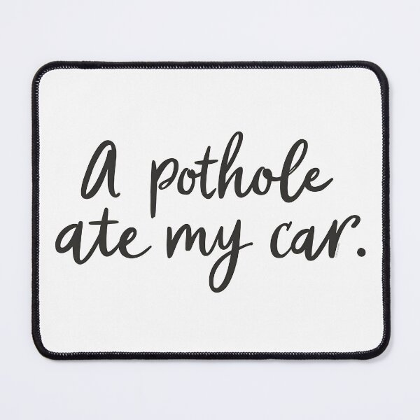 Item preview, A Pothole Ate My Car designed and sold by Automotive Art by Greg.