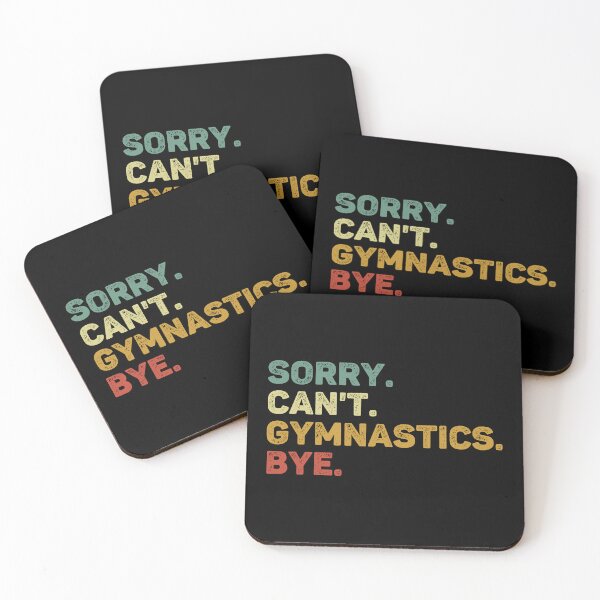 Item preview, Sorry Can't Gymnastics Bye Retro Gymnastics Lover designed and sold by RareBunny.