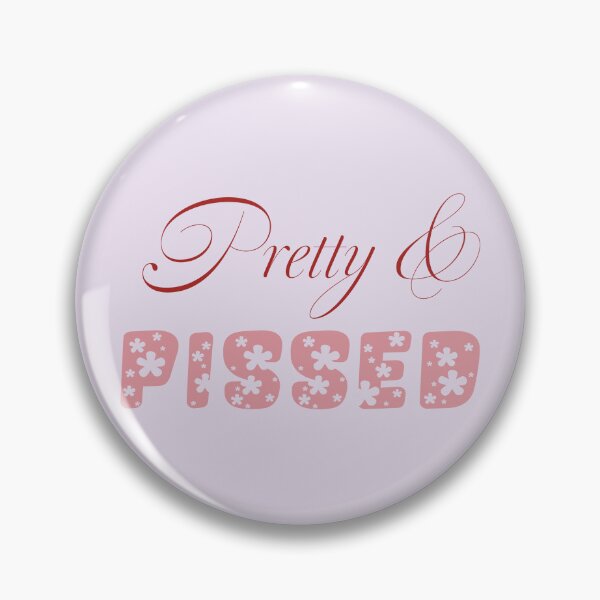 Item preview, Pretty and Pissed – Feminine Rage Aesthetic Design designed and sold by UnhingedByMeg.