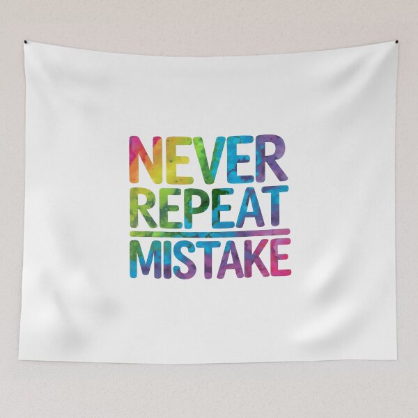 Item preview, Never repeat a mistake designed and sold by nimmitrends.