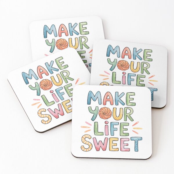 Item preview, Make your life sweet designed and sold by nimmitrends.