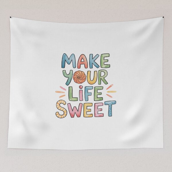 Item preview, Make your life sweet designed and sold by nimmitrends.
