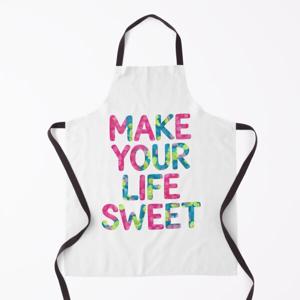 Item preview, Make your life sweet designed and sold by nimmitrends.