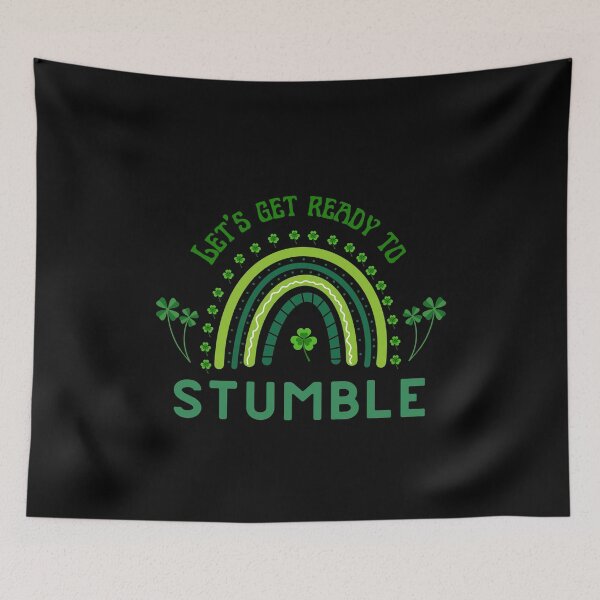 Item preview, Let’s Get Ready to Stumble – Funny St. Patrick’s Day Design designed and sold by DARK_NOVA.