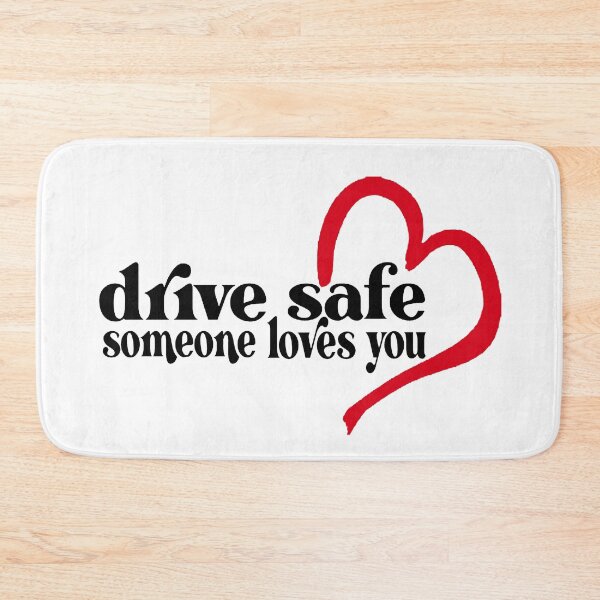 Item preview, Drive Safe; Someone Loves You; designed and sold by StickerApe.