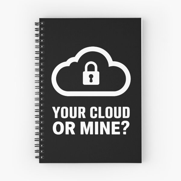 Item preview, Your Cloud Or Mine? designed and sold by TrippyOutfitter.