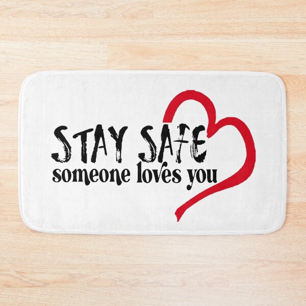 Item preview, Stay Safe; Someone Loves You; designed and sold by StickerApe.