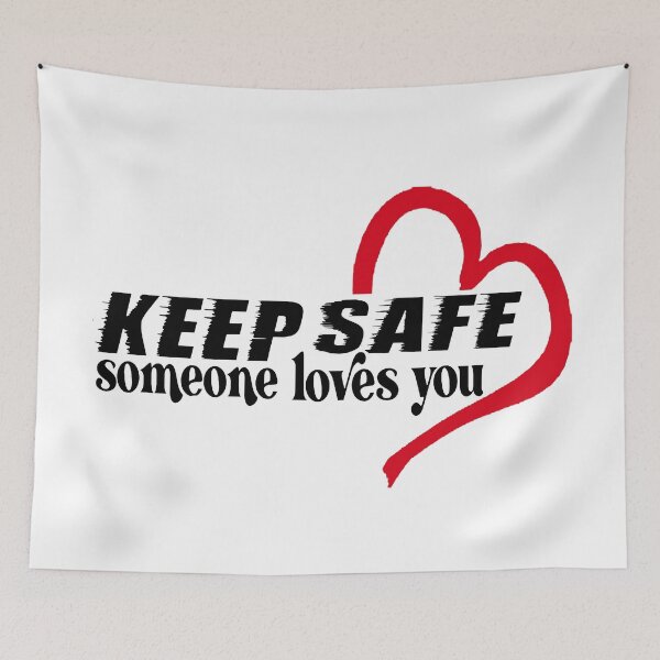 Item preview, Keep Safe; Someone Loves You; designed and sold by StickerApe.