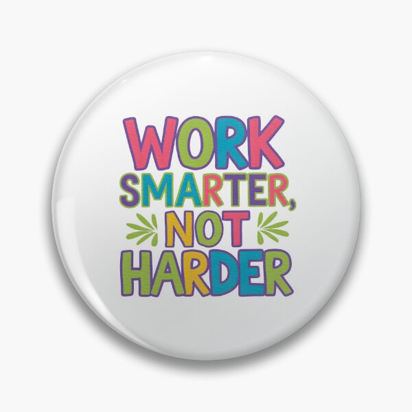 Item preview, Work smarter, not harder designed and sold by nimmitrends.
