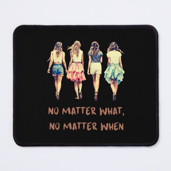 Item preview, No Matter What, No Matter When, Soul Sisters Forever designed and sold by Ela-graphicwiz.