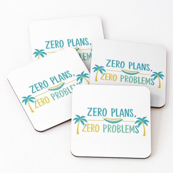 Item preview, Zero plans, zero problems – The relaxed life designed and sold by StormArte.