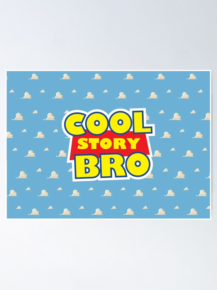 Coole Geschichte Bro Poster Von Indigo72 Redbubble