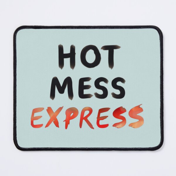 Item preview, 'Hot Mess Express' designed and sold by Aise06.