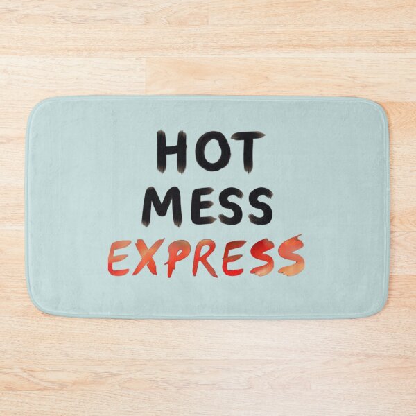 Item preview, 'Hot Mess Express' designed and sold by Aise06.