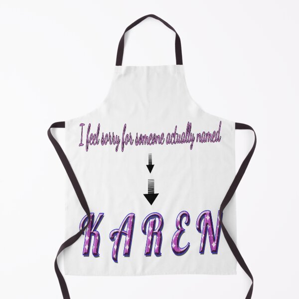 Item preview, I feel sorry for someone actually named KAREN designed and sold by Huskyyy Designs.