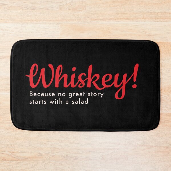 Item preview, Whiskey, because no great story starts with a salad designed and sold by eldram.