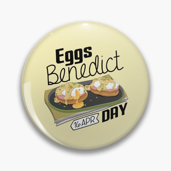 Item preview, 16 April Eggs Benedict Day - Wacky Holidays designed and sold by ChemicalXShop.