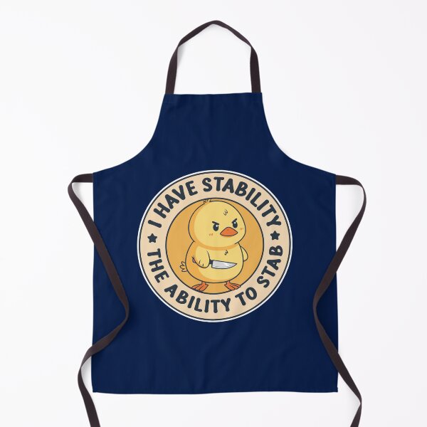 Item preview, I Have Stability Ability To Stab-Funny Duck designed and sold by TavellynArt.