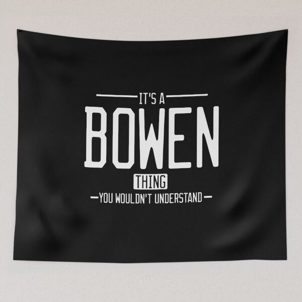 Item preview, It's a Bowen thing funny last name family reunion personalized gift designed and sold by 9X FR.
