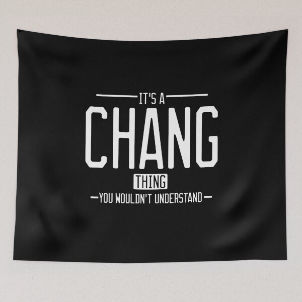 Item preview, It's a Chang thing funny last name family reunion personalized gift designed and sold by 9X FR.