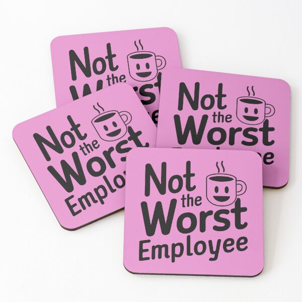 Item preview, Not the Worst Employee – Funny Workplace Humor Design designed and sold by Aredbox.