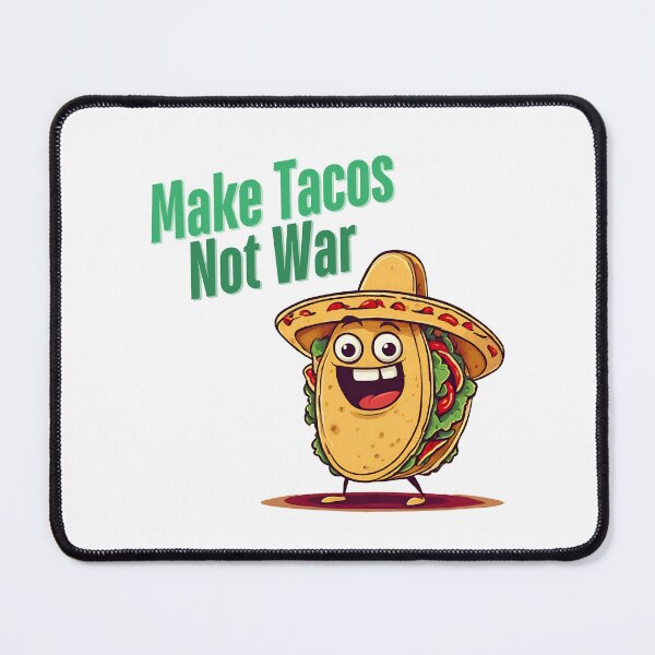 Item preview, Make Tacos Not War - Cartoon Taco Quote 1 designed and sold by Tom-Johnson.