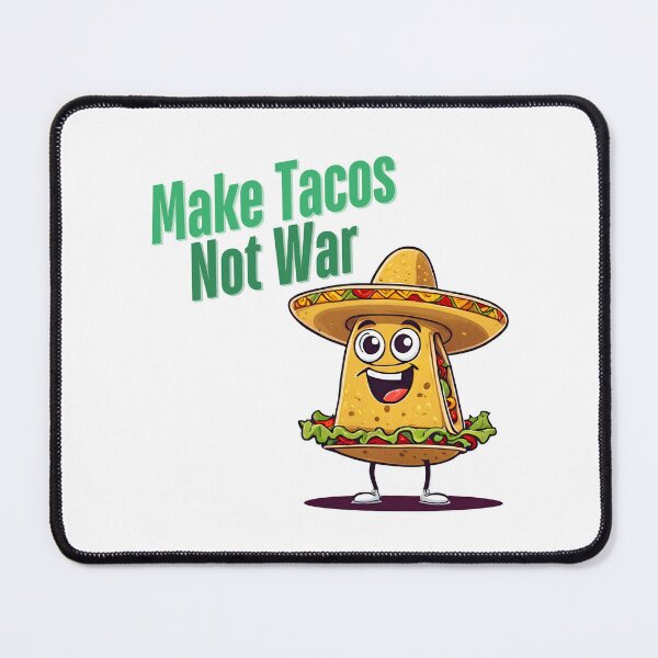Item preview, Make Tacos Not War - Cartoon Taco Quote 2 designed and sold by Tom-Johnson.