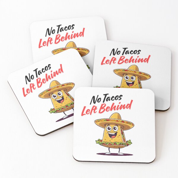 Item preview, No Tacos Left Behind - Cartoon Taco Quote 2 designed and sold by Tom-Johnson.