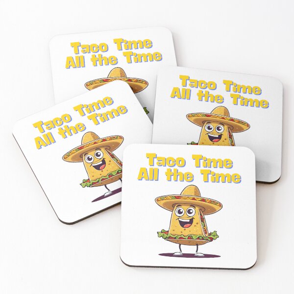 Item preview, Taco Time All the Time - Cartoon Taco Slogan 2 designed and sold by Tom-Johnson.