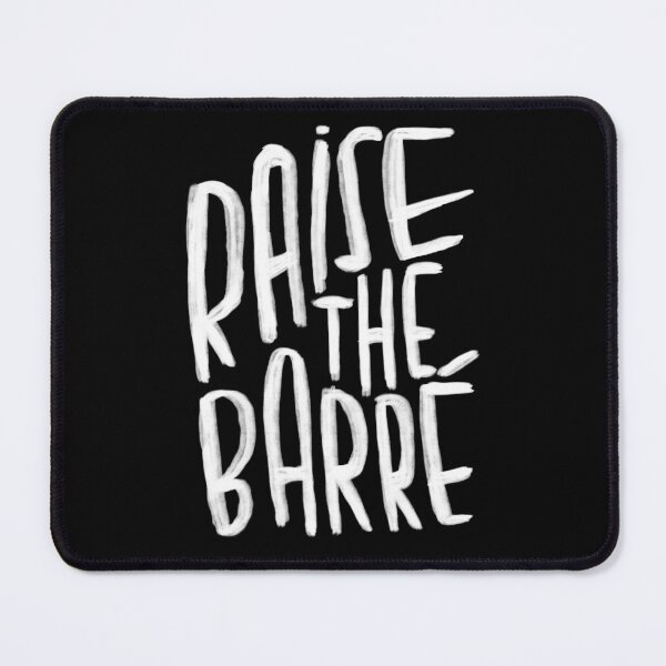 Item preview, Ballet quote, Raise the Barre, for dancer designed and sold by danceink.