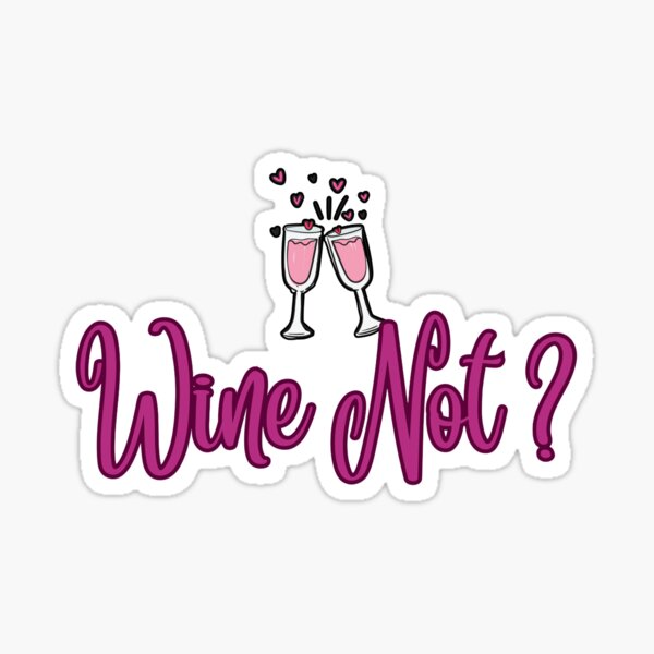 Artikel-Vorschau von "Wein nicht?" Lustiges Weinliebhaber-T-Shirt-Design, designt und verkauft von StickerLovers8.