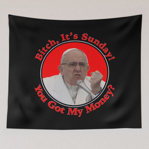 Item preview, Bitch Its Sunday You Got My Money designed and sold by kerrickflowers.