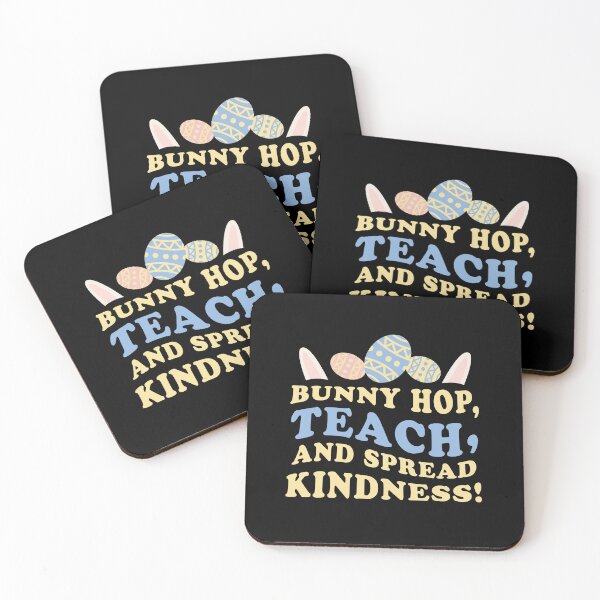 Item preview, Bunny hop, teach and spread kindness designed and sold by jazzydevil.