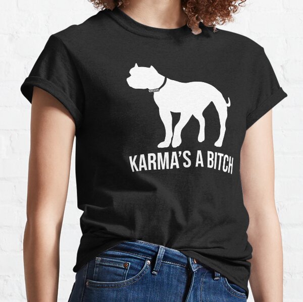 Item preview, "Karma's a Bitch" designed and sold by Screaming Internally Designs.
