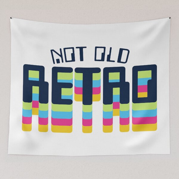 Item preview, Not Old Retro designed and sold by therocketman.
