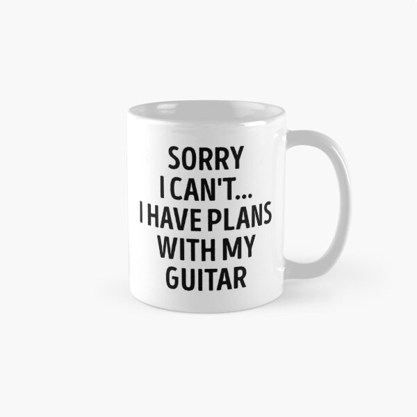 Item preview, Sorry I Can't I Have Plans With My Guitar Funny Guitar Lover designed and sold by RareBunny.