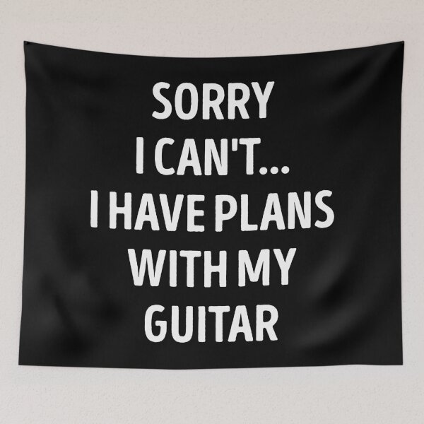 Item preview, Sorry I Can't I Have Plans With My Guitar Funny Guitar Lover designed and sold by RareBunny.
