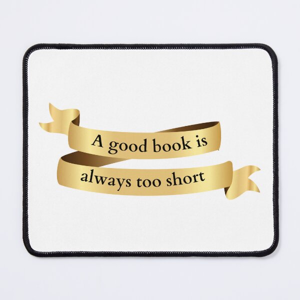 Item preview, a good book is always too short designed and sold by the-book-store.