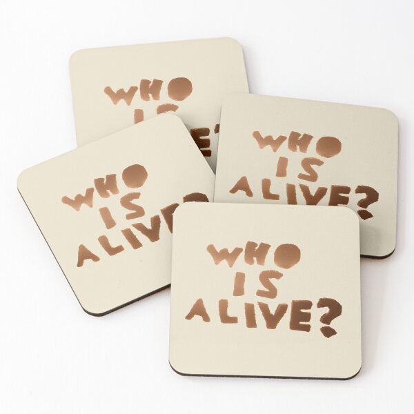 Item preview, Who Is Alive Severance Quote designed and sold by ellenhenry.