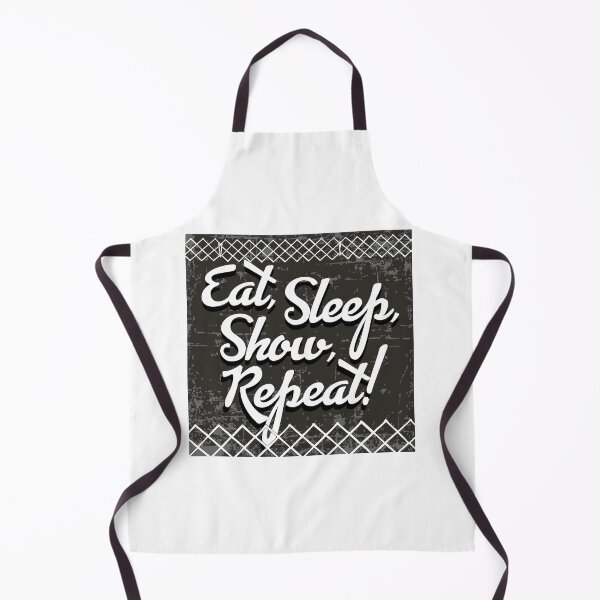 Item preview, Eat, Sleep, Show, Repeat! designed and sold by bklyng.
