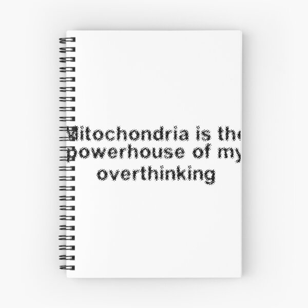 Item preview, Mitochondria is the powerhouse of my overthinking designed and sold by Ninjacatoff.
