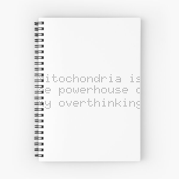 Item preview, Mitochondria is the powerhouse of my overthinking designed and sold by Ninjacatoff.