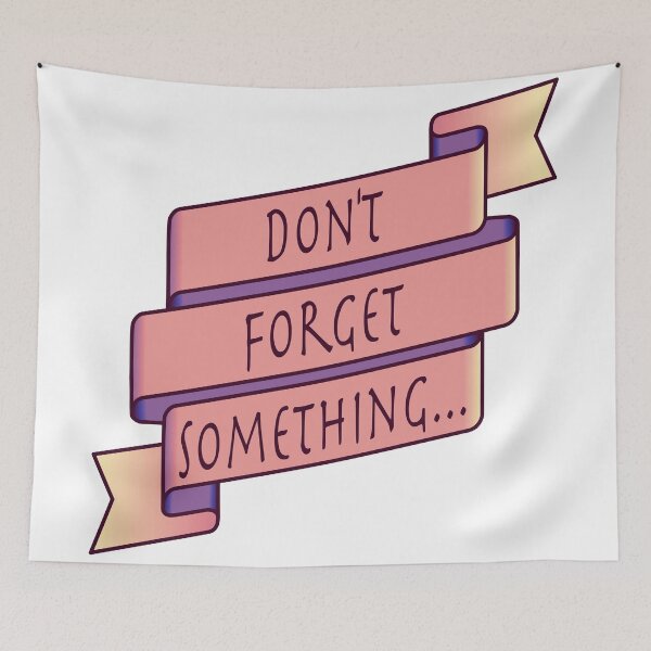 Item preview, Don’t forget something  designed and sold by nogamax.