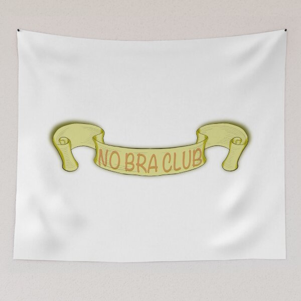 Item preview, No bra club designed and sold by nogamax.