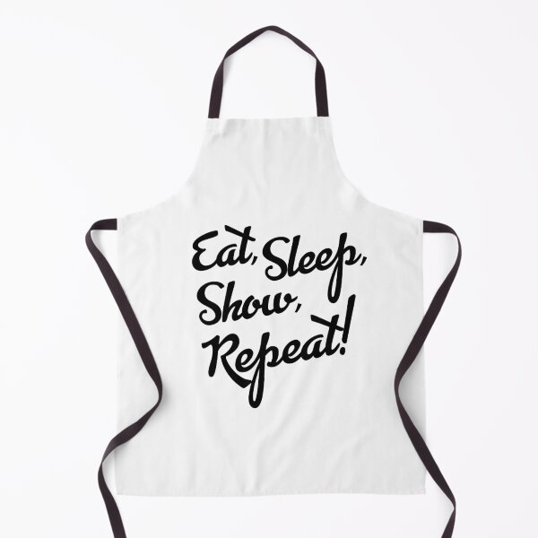 Item preview, Copy of Eat, Sleep, Show, Repeat! designed and sold by bklyng.