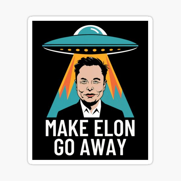 Artikel-Vorschau von Lass Elon verschwinden UFO-Entführung Anti-Elon Anti-Elon Musk, designt und verkauft von AnnieKocoy.